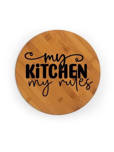 My Kitchen My Rules Cutting Board